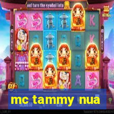 mc tammy nua